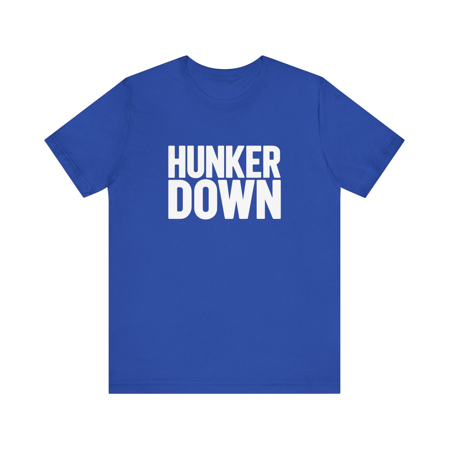 Hunker Down Tee