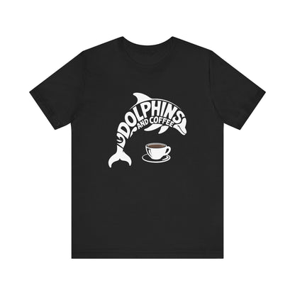 Dolphins and Coffee Tee