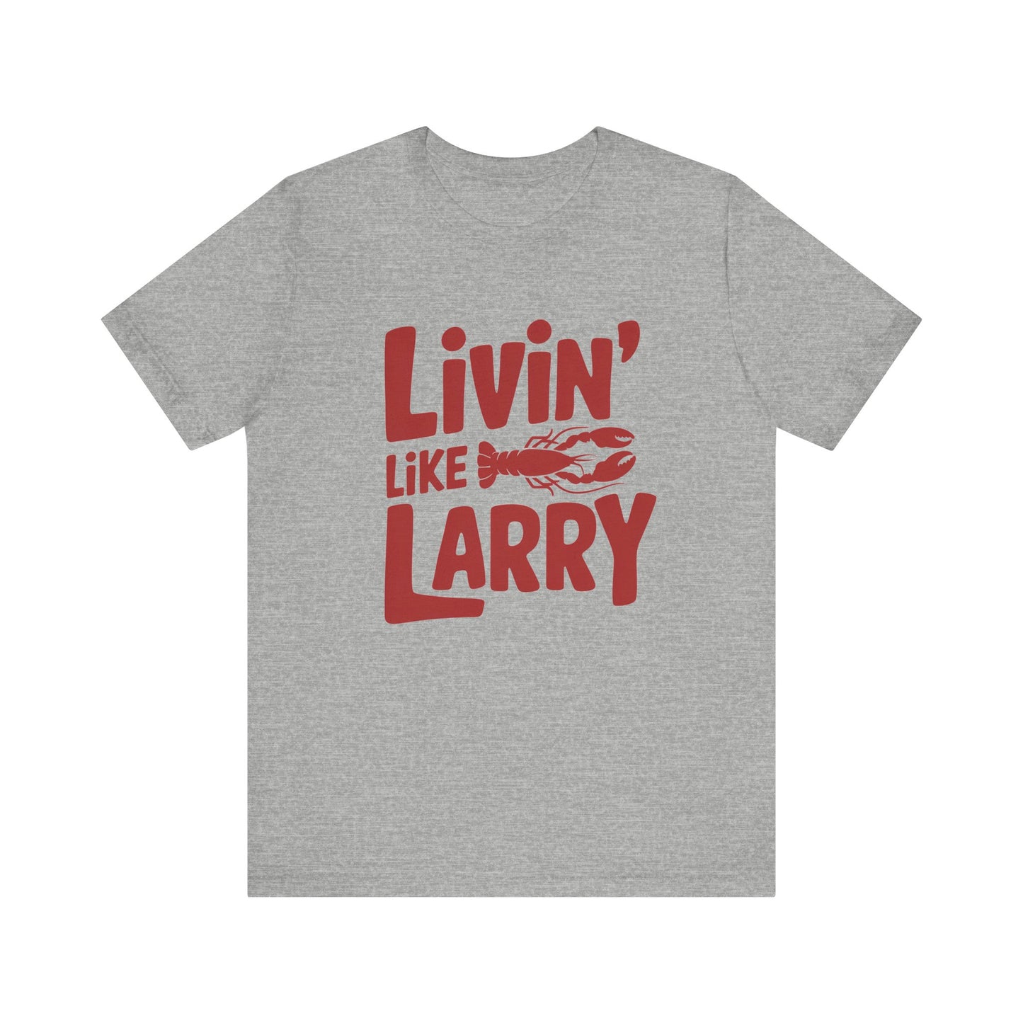 Livin' Like Larry Tee