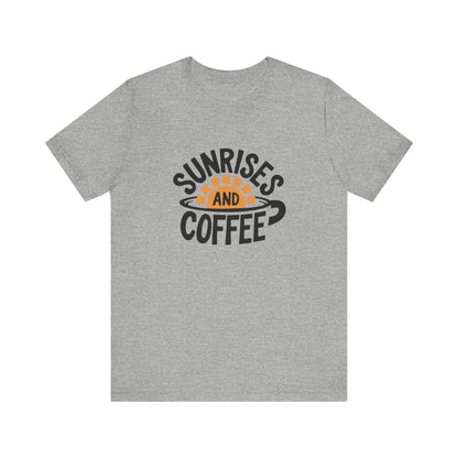 Sunrises and Coffee Tee