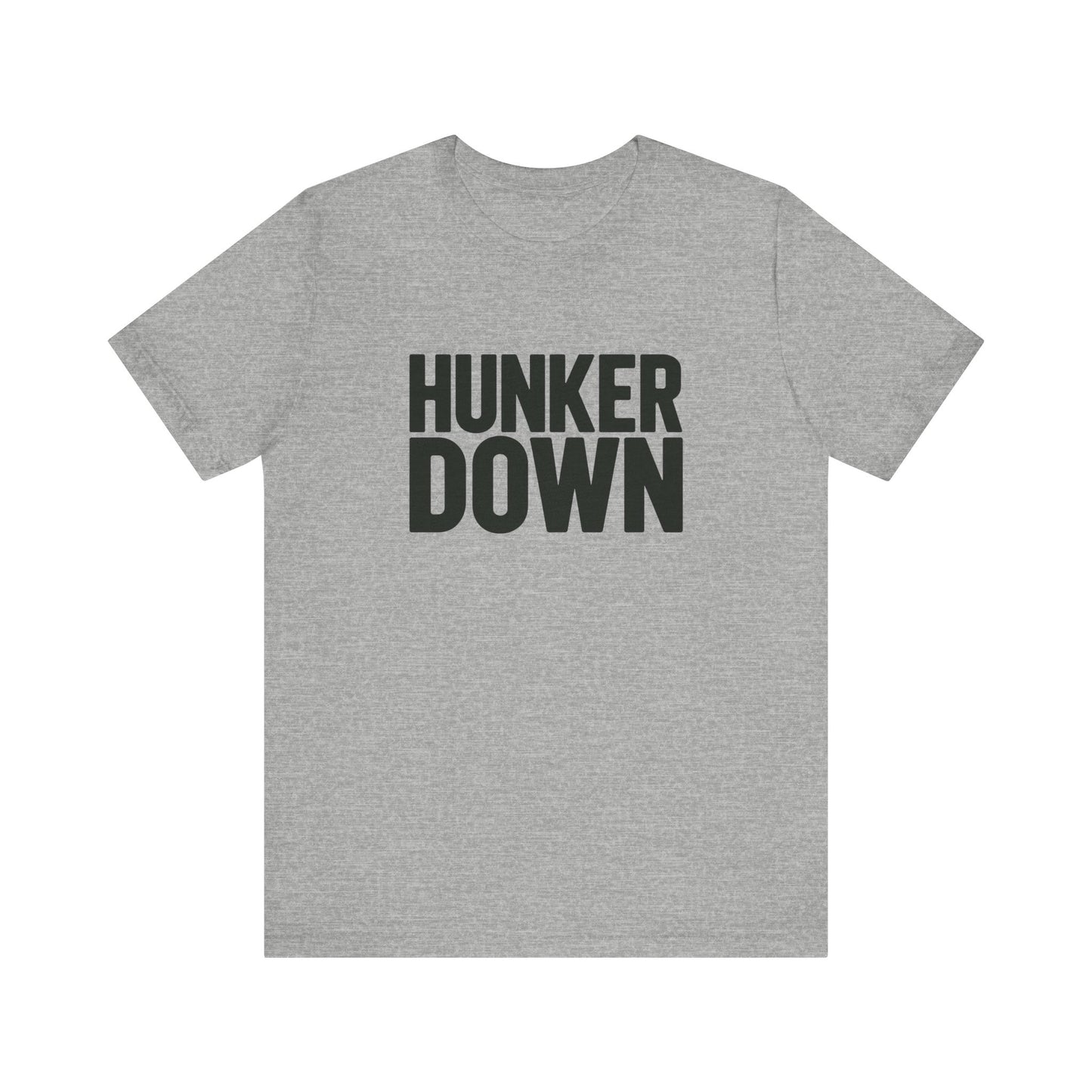 Hunker Down Tee