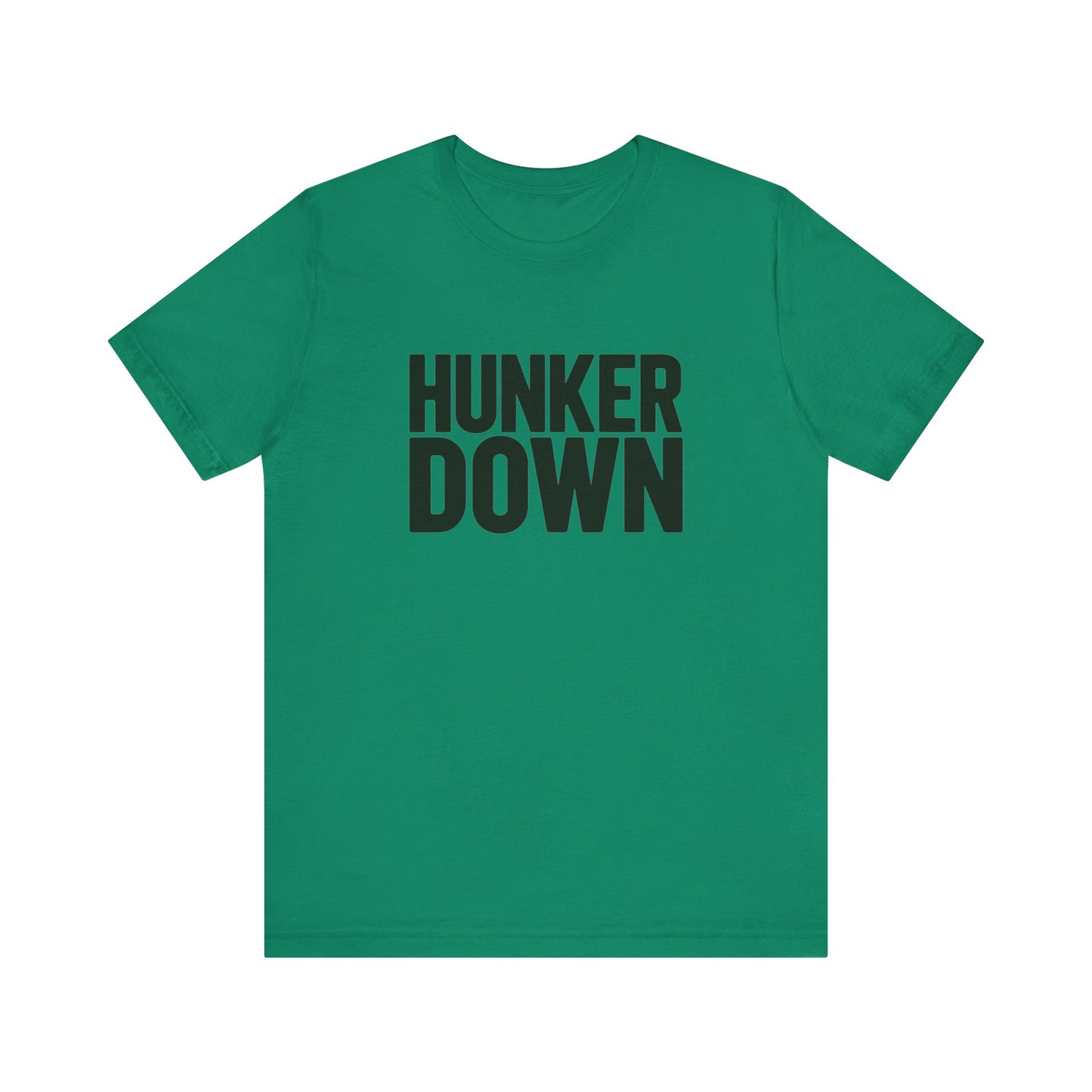 Hunker Down Tee