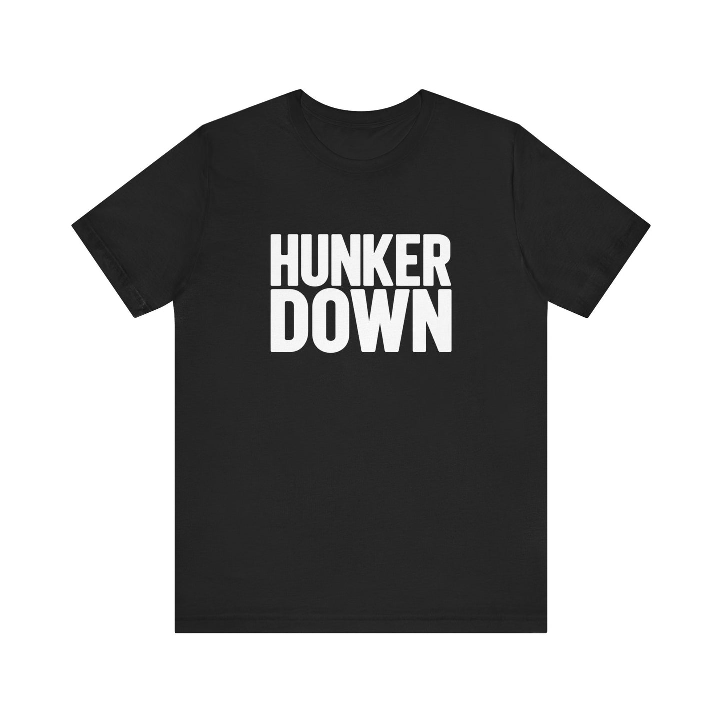 Hunker Down Tee