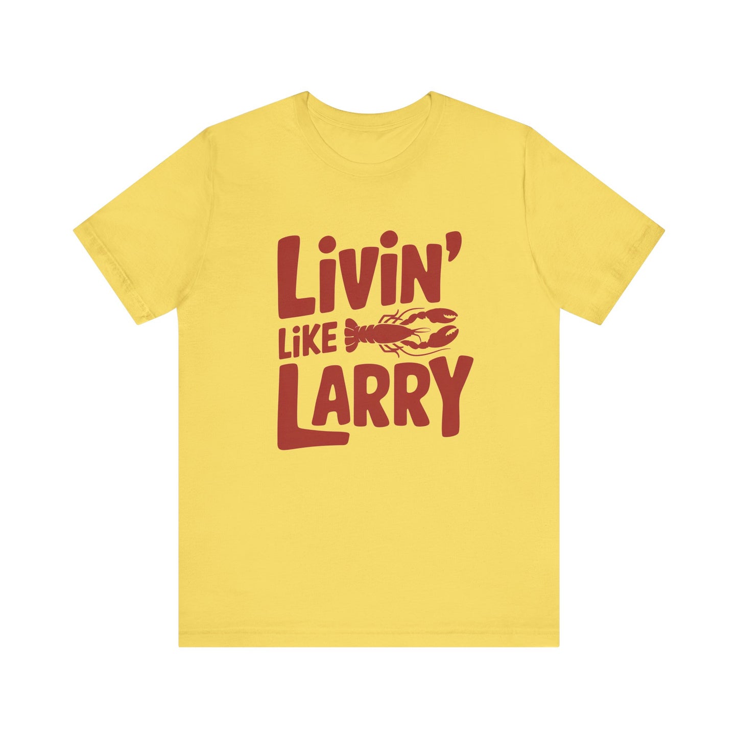 Livin' Like Larry Tee