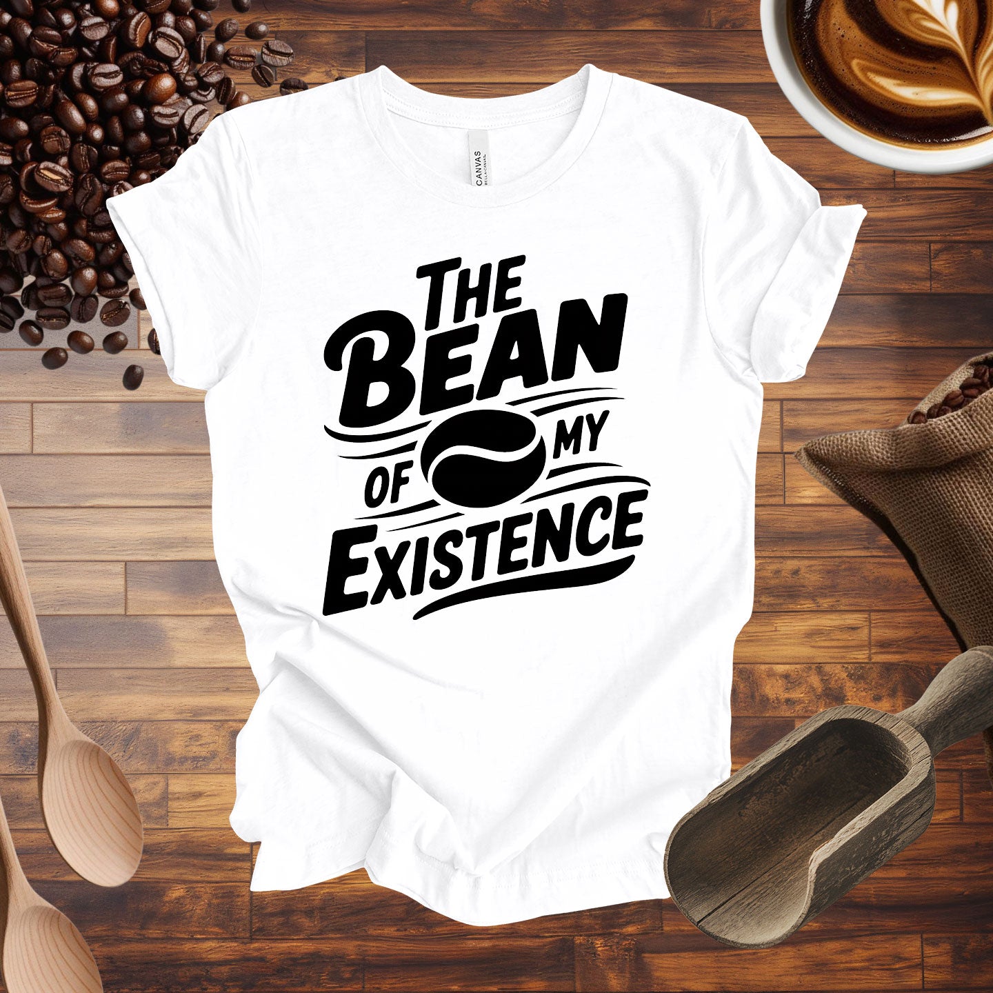 The Bean of My Existence Tee